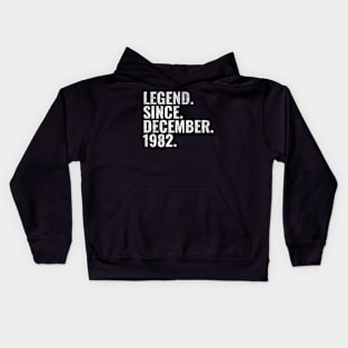 Legend since December 1982 Birthday Shirt Happy Birthday Shirts Kids Hoodie